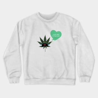 Cannabis Healing Crewneck Sweatshirt